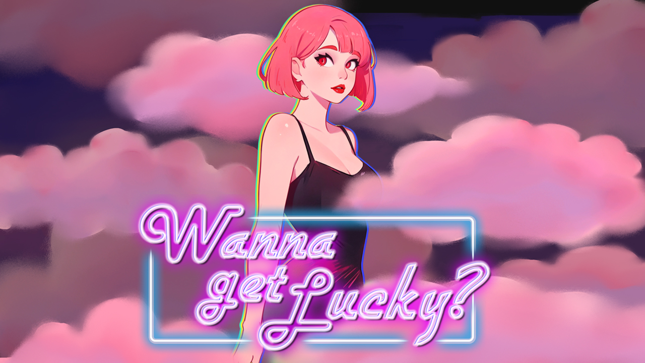 Wanna Get Lucky.jpg